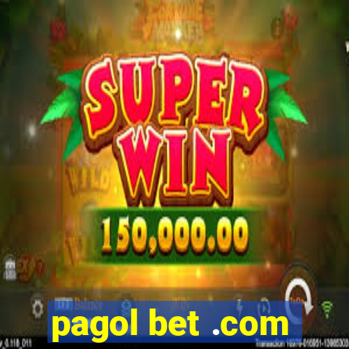 pagol bet .com